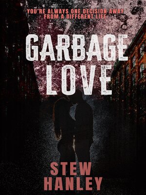 cover image of Garbage Love